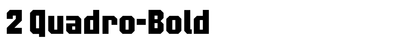 2 Quadro-Bold